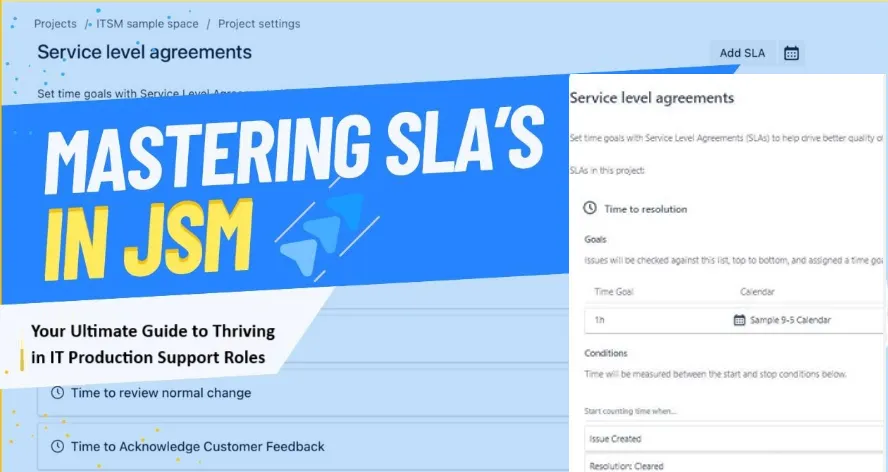 Mastering SLAs in Jira: Your Ultimate Guide to Thriving in IT Production Support Roles